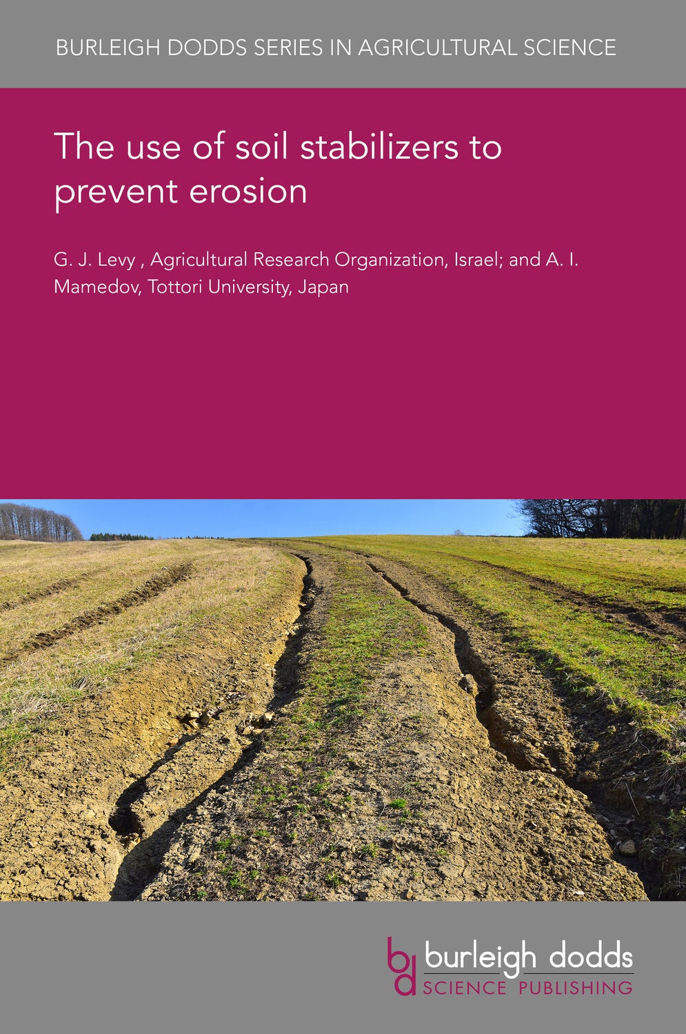 Book cover image for The use of soil stabilizers to prevent erosion ISBN: 9781835452271