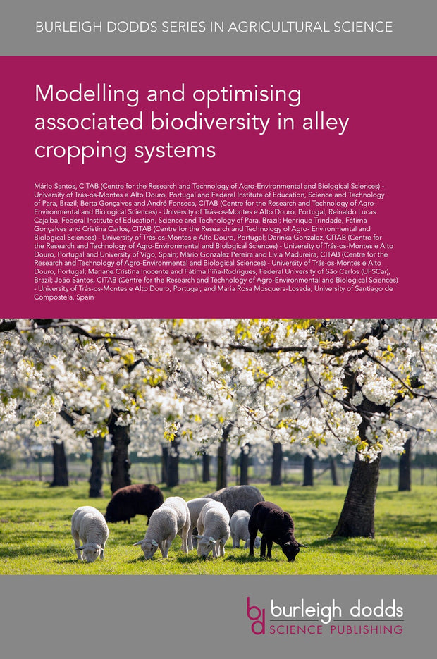 Cover image for Modelling and optimising associated biodiversity in alley cropping systems, isbn: 9781835453544