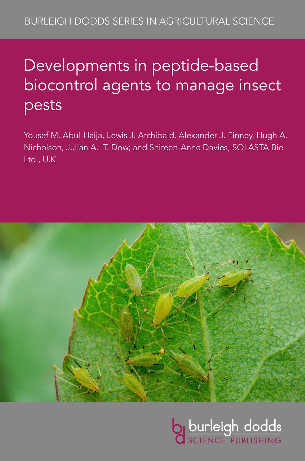 Book cover image for Developments in peptide-based biocontrol agents to manage insect pests ISBN: 9781835453667