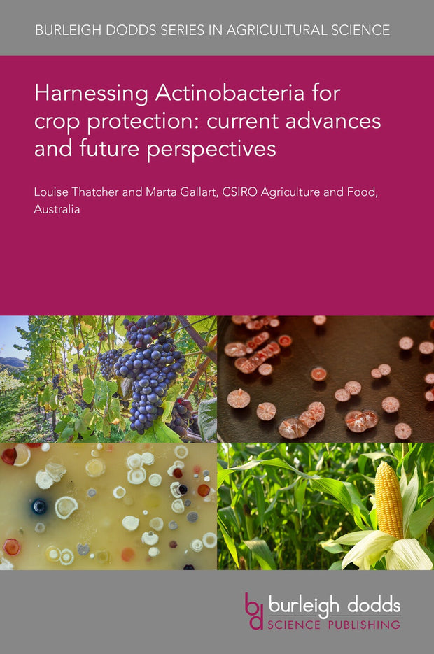 Cover image for Harnessing Actinobacteria for crop protection: current advances and future perspectives, isbn: 9781835454565