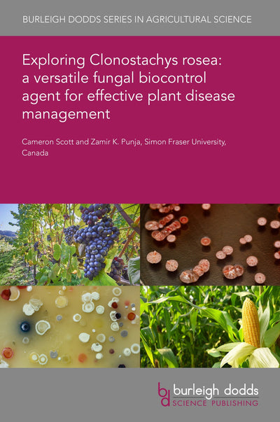 Cover image for Exploring Clonostachys rosea: a versatile fungal biocontrol agent for effective plant disease management, isbn: 9781835454572