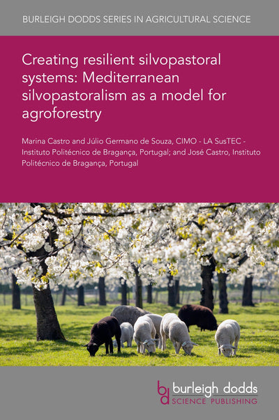 Cover image for Creating resilient silvopastoral systems: Mediterranean silvopastoralism as a model for agroforestry, isbn: 9781835454701