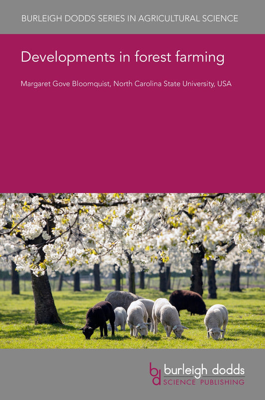 Developments in forest farming