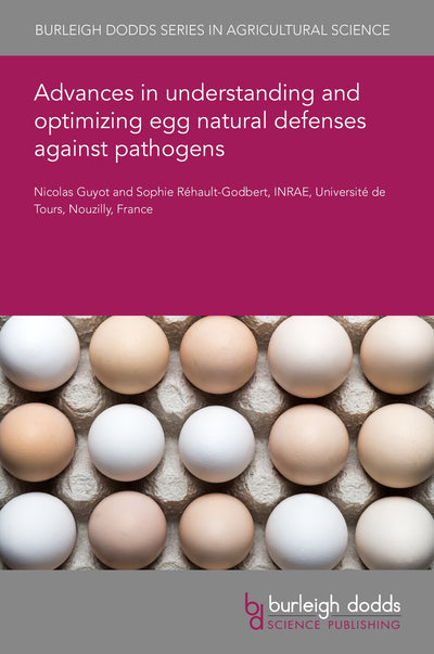 Cover image for Advances in understanding and optimizing egg natural defenses against pathogens, isbn: 9781835455067