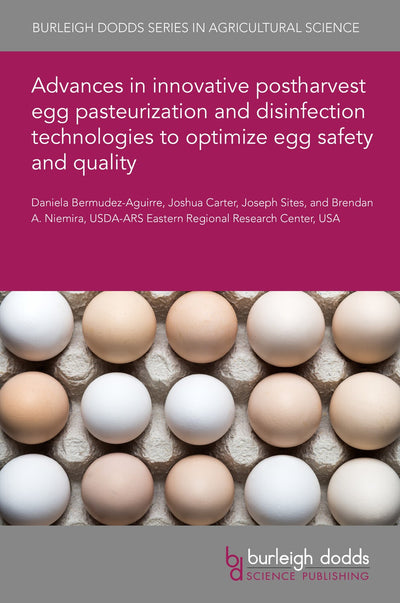 Cover image for Advances in innovative postharvest egg pasteurization and disinfection technologies to optimize egg safety and quality, isbn: 9781835455111