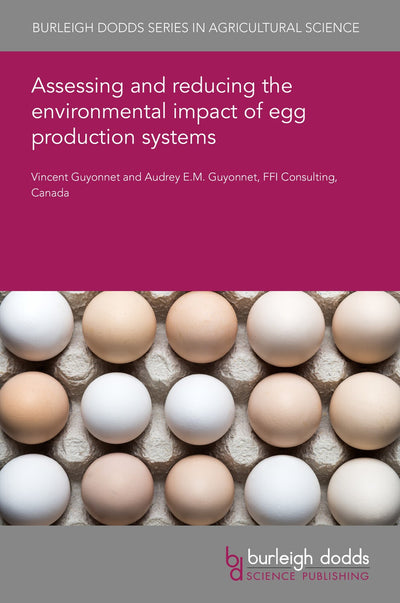 Cover image for Assessing and reducing the environmental impact of egg production systems, isbn: 9781835455197
