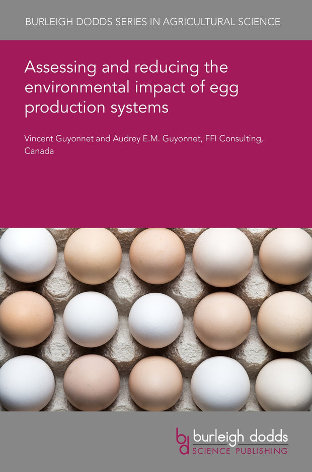 Cover image for Assessing and reducing the environmental impact of egg production systems, isbn: 9781835455197
