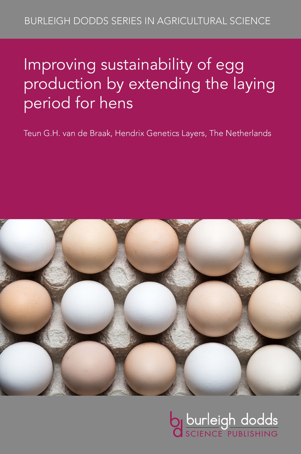 Book cover image for Improving sustainability of egg production by extending the laying period for hens ISBN: 9781835455203