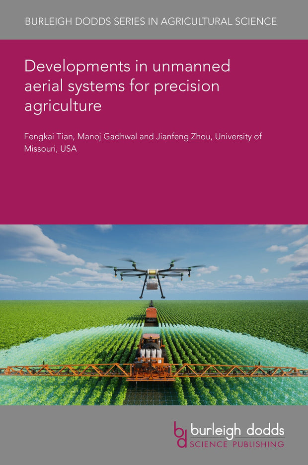 Cover image for Developments in unmanned aerial systems for precision agriculture, isbn: 9781835455296