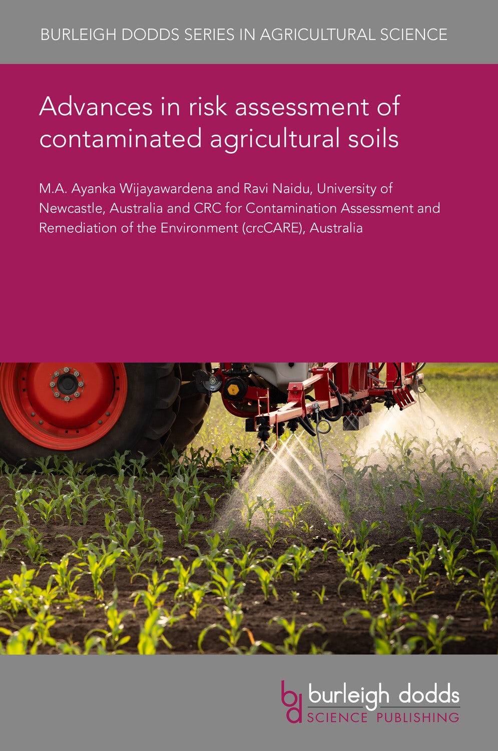 Book cover image for Advances in risk assessment of contaminated agricultural soils ISBN: 9781835455517