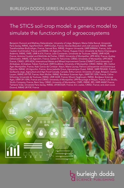 Cover image for The STICS soil-crop model: a generic model to simulate the functioning of agroecosystems, isbn: 9781835456378