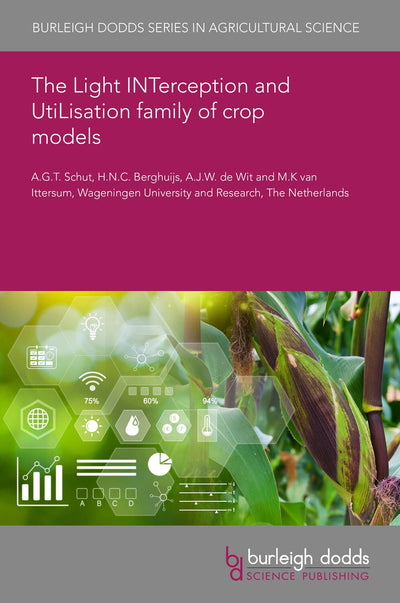 Cover image for The Light INTerception and UtiLisation family of crop models, isbn: 9781835456415