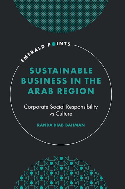 Book cover image for Sustainable Business in the Arab Region ISBN: 9781835493274