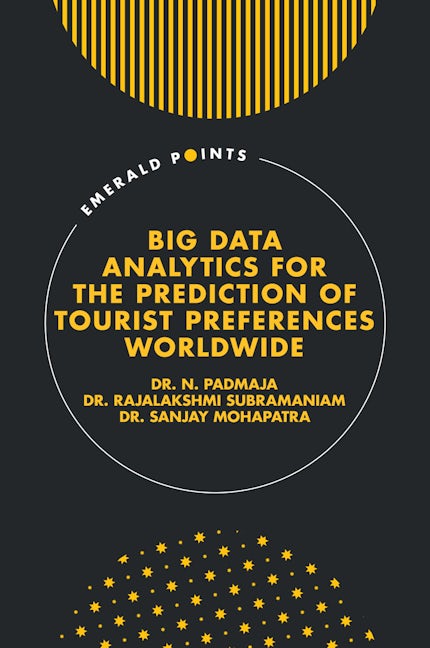 Big Data Analytics for the Prediction of Tourist Preferences Worldwide