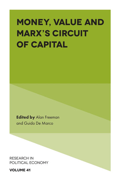 Cover image for Money, Value and Marx’s Circuit of Capital, isbn: 9781835495971