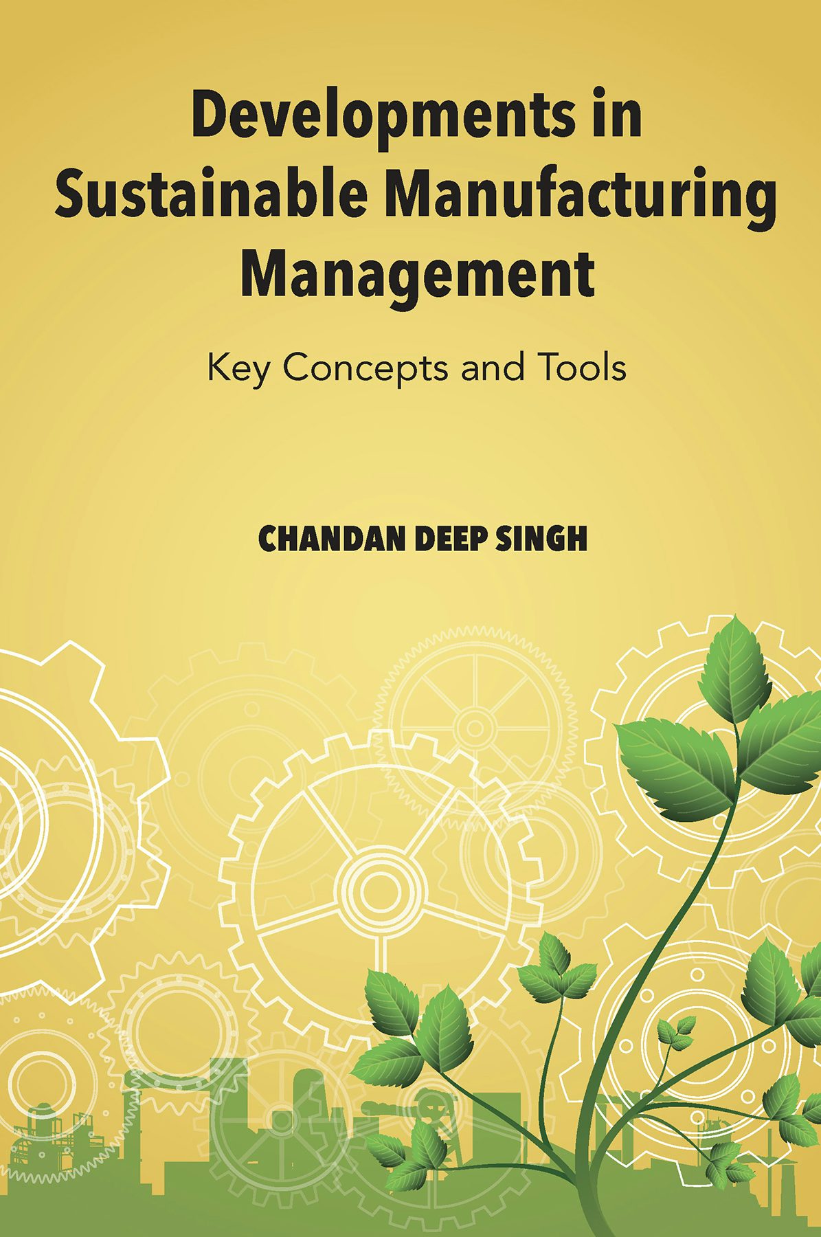 Book cover image for Developments in Sustainable Manufacturing Management ISBN: 9781835496817