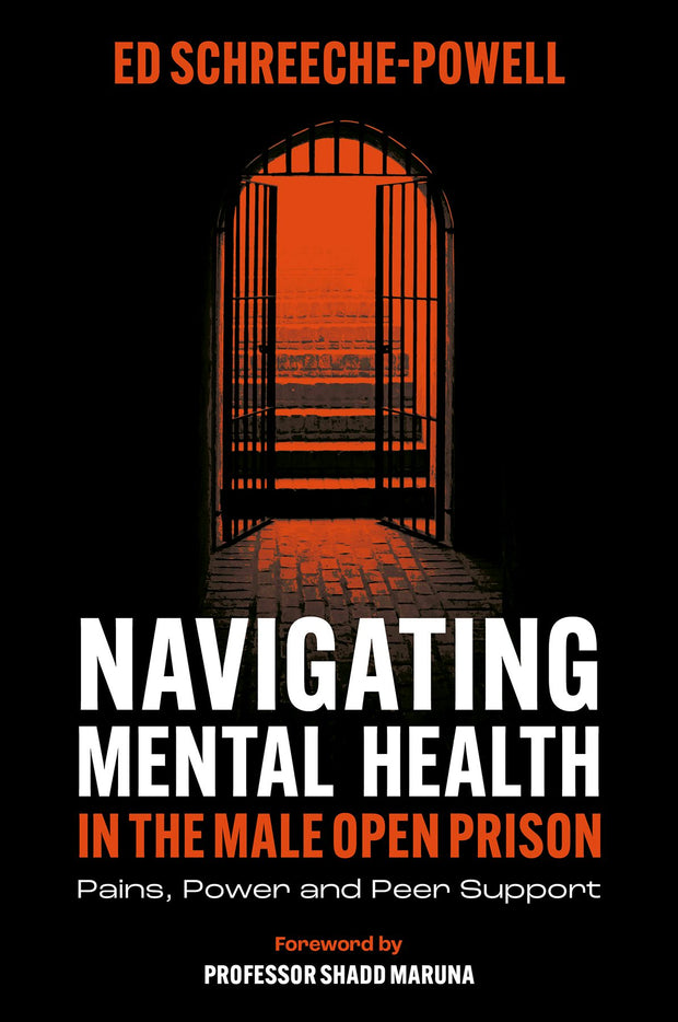 Cover image for Navigating Mental Health in the Male Open Prison, isbn: 9781835497074