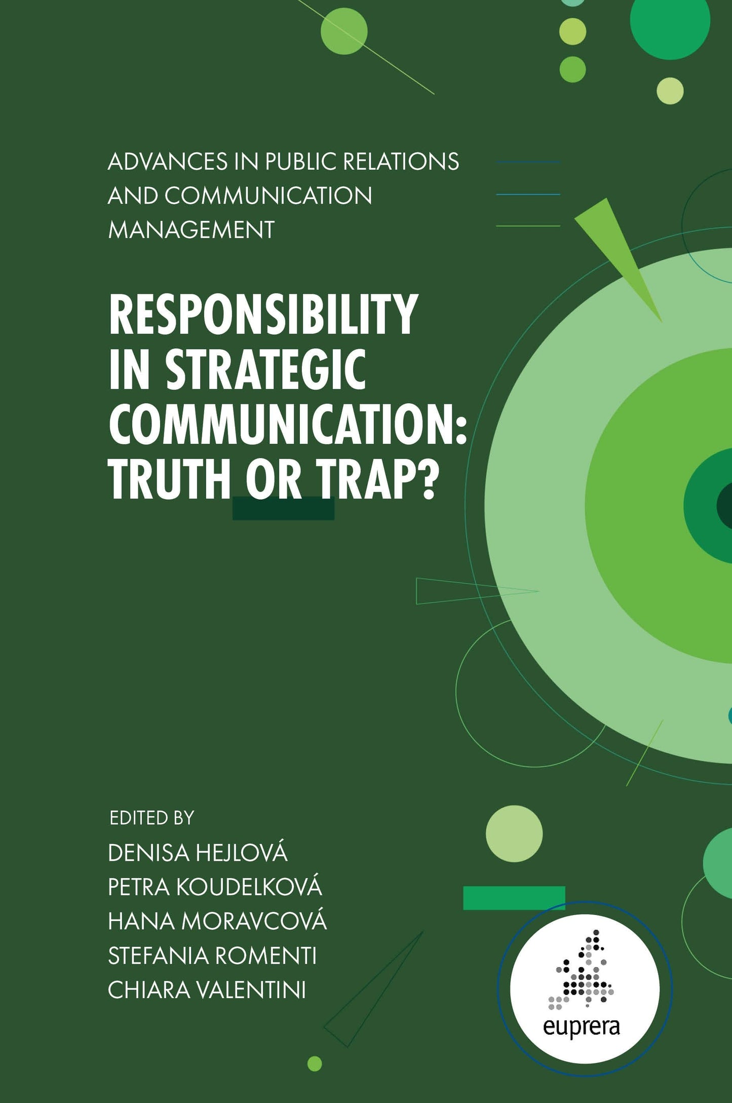 Book cover image for Responsibility in Strategic Communication ISBN: 9781835497937