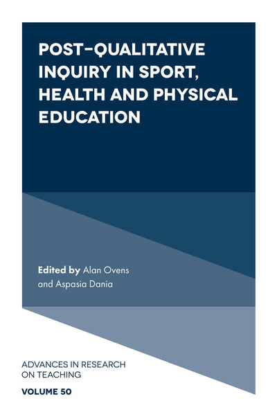 Cover image for Post-Qualitative Inquiry in Sport, Health and Physical Education, isbn: 9781835498156