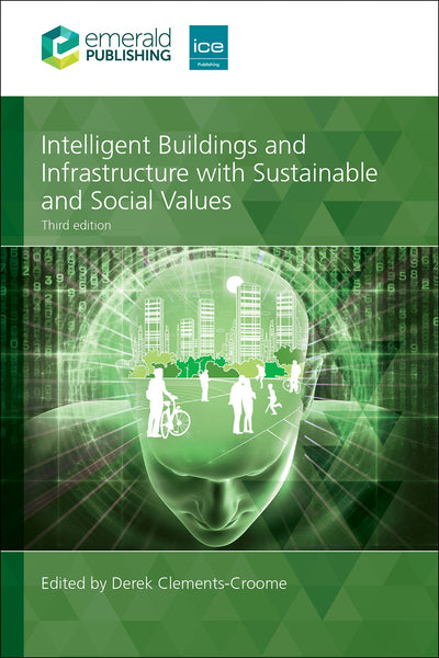 Cover image for Intelligent Buildings and Infrastructure with Sustainable and Social Values, isbn: 9781835498217