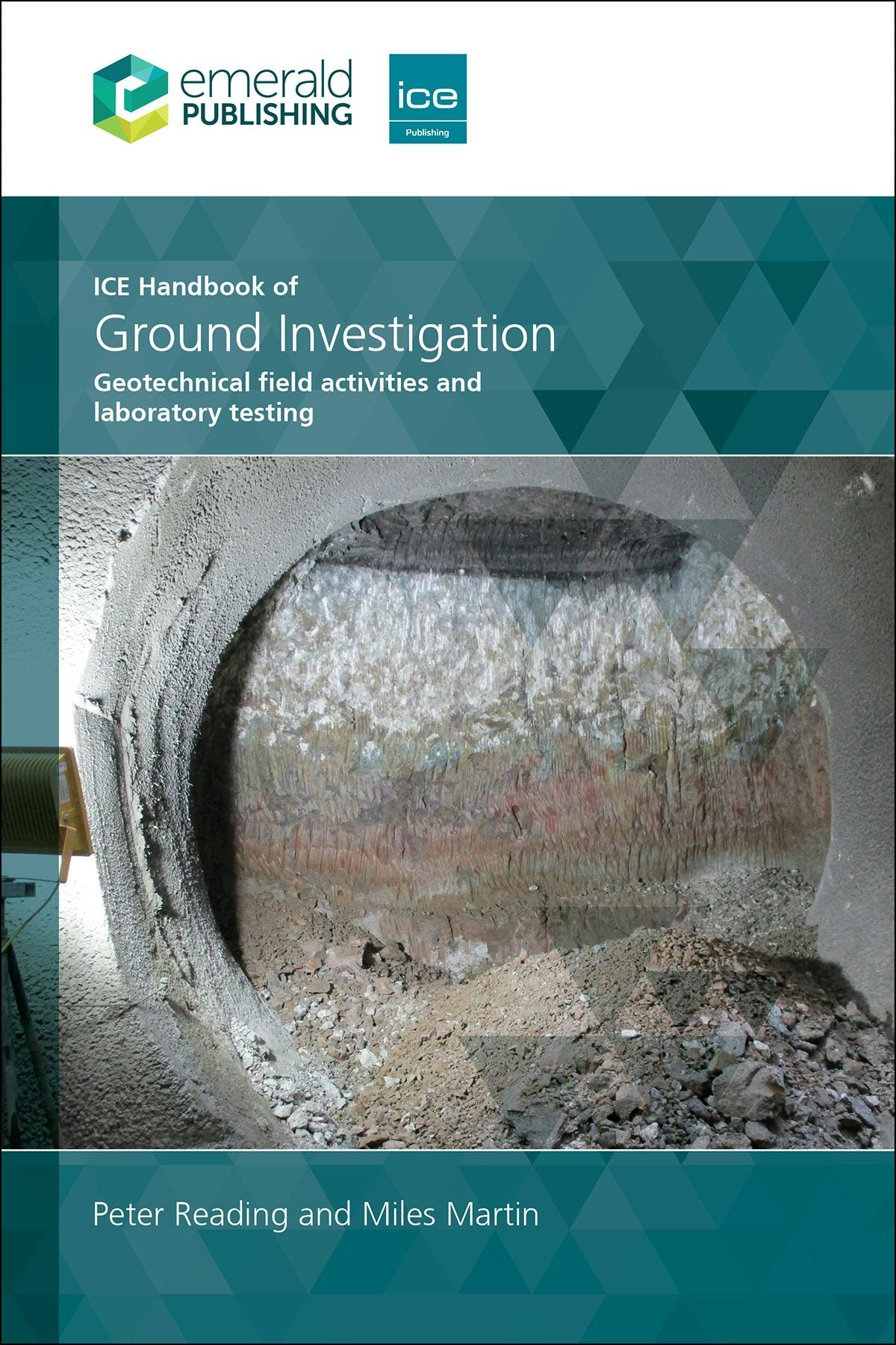 Book cover image for ICE Handbook of Ground Investigation ISBN: 9781835498910