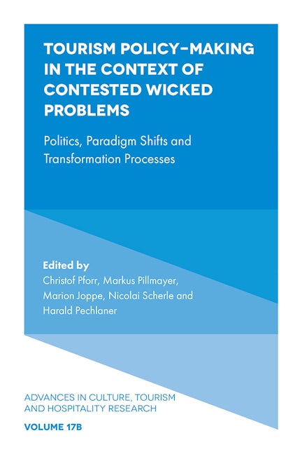 Book cover image for Tourism Policy-Making in the Context of Contested Wicked Problems ISBN: 9781835499856