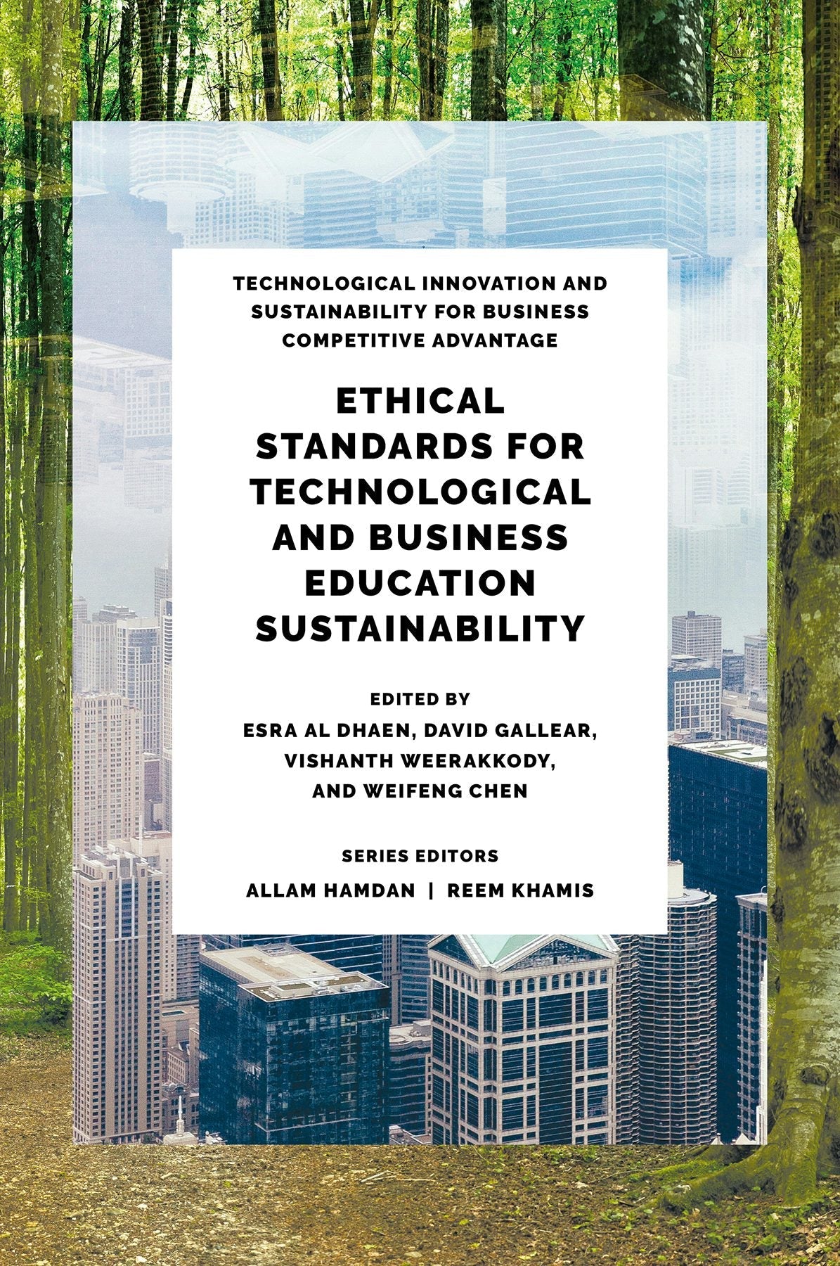 Book cover image for Ethical Standards for Technological and Business Education Sustainability ISBN: 9781836080374