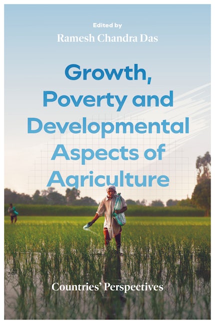 Book cover image for Growth, Poverty and Developmental Aspects of Agriculture ISBN: 9781836080770