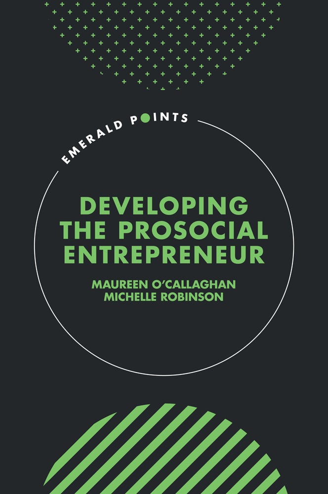 Book cover image for Developing the Prosocial Entrepreneur ISBN: 9781836082675