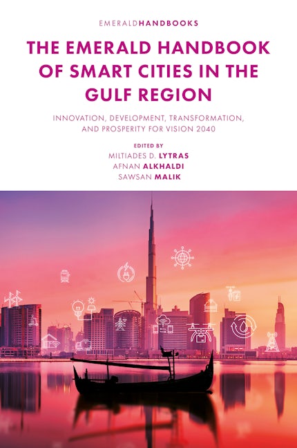 Book cover image for The Emerald Handbook of Smart Cities in the Gulf Region ISBN: 9781836082934