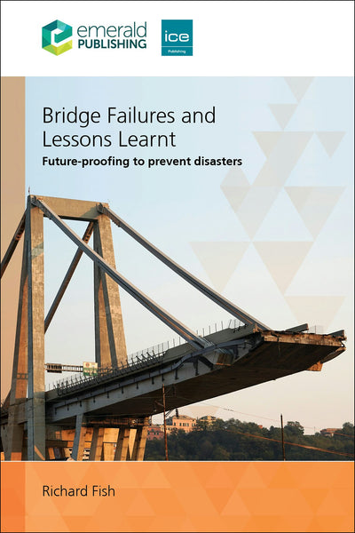 Cover image for Bridge Failures and Lessons Learnt, isbn: 9781836085591