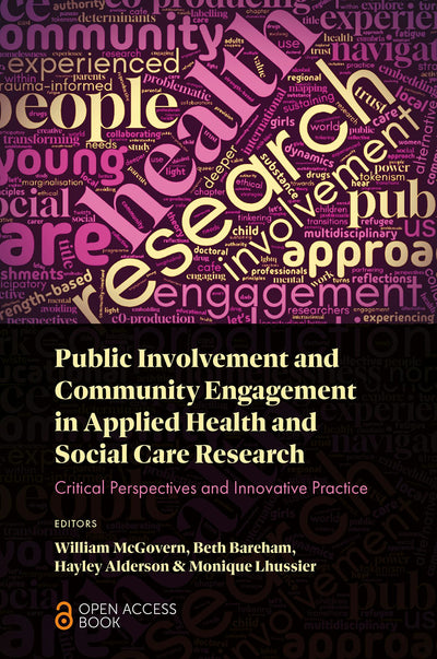 Cover image for Public Involvement and Community Engagement in Applied Health and Social Care Research, isbn: 9781836086819
