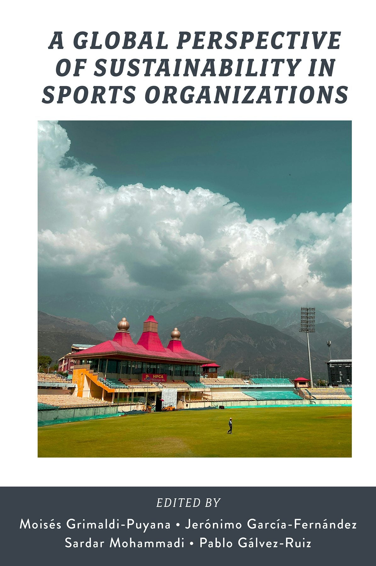Book cover image for A Global Perspective of Sustainability in Sports Organizations ISBN: 9781836087274