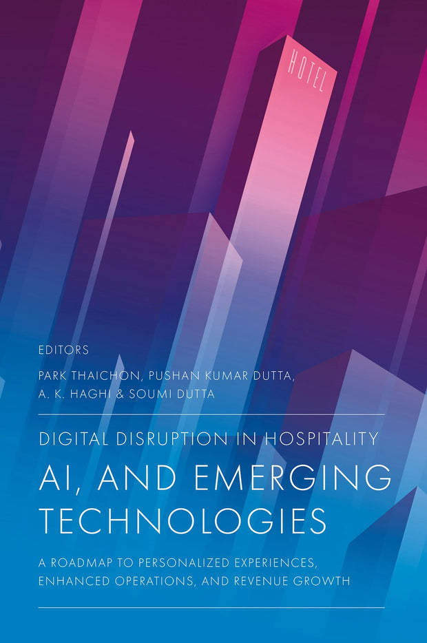 Cover image for Digital Disruption in Hospitality, AI and Emerging Technologies, isbn: 9781836087977