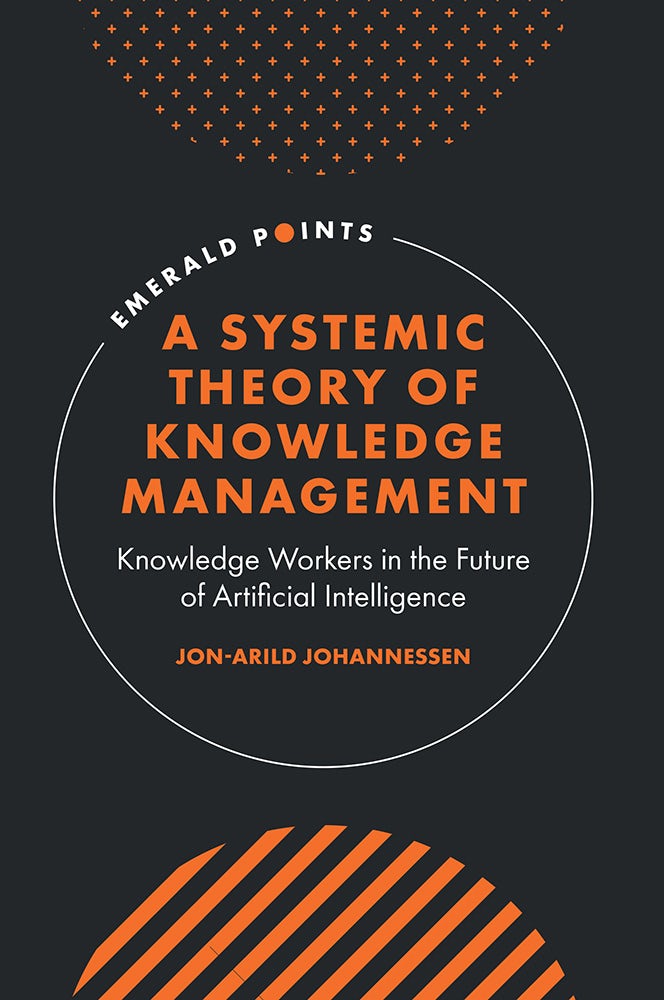 Book cover image for A Systemic Theory of Knowledge Management ISBN: 9781836088912