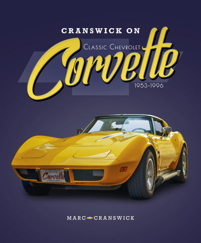 Cover image for Cranswick on Classic Chevrolet Corvette 1953-1996, isbn: 9781836440154