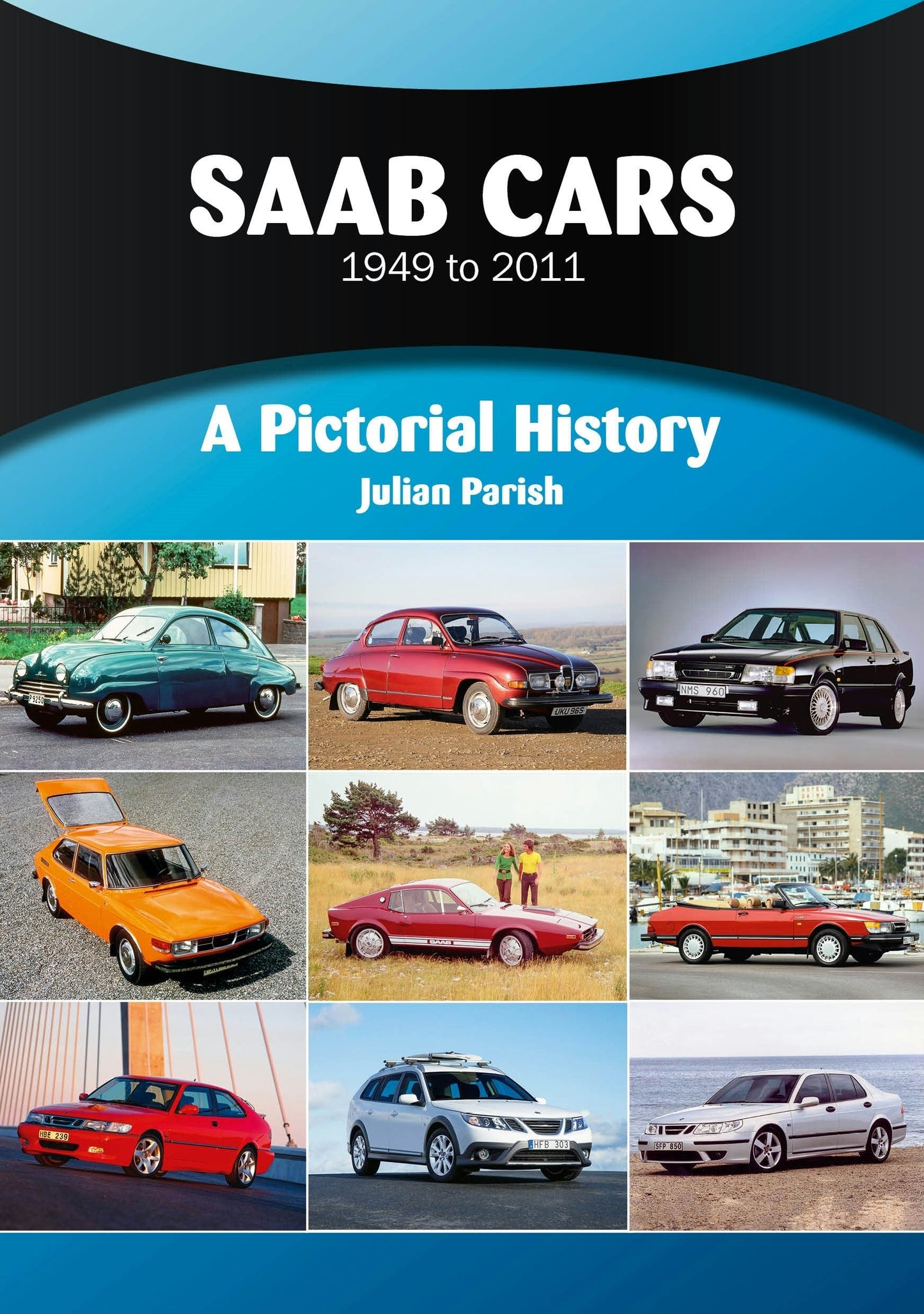 Book cover image for SAAB Cars 1949 to 2011 ISBN: 9781836440796