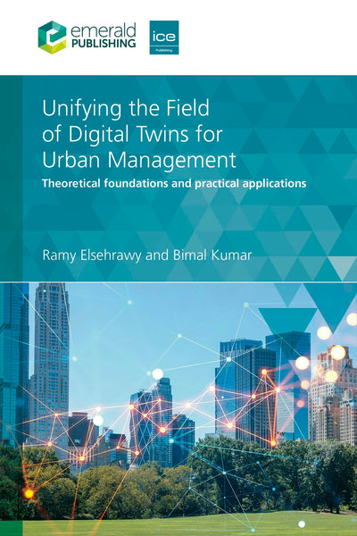 Cover image for Unifying the Field of Digital Twins for Urban Management, isbn: 9781836622352