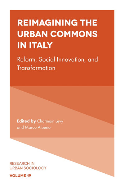 Cover image for Reimagining the Urban Commons in Italy, isbn: 9781836626077
