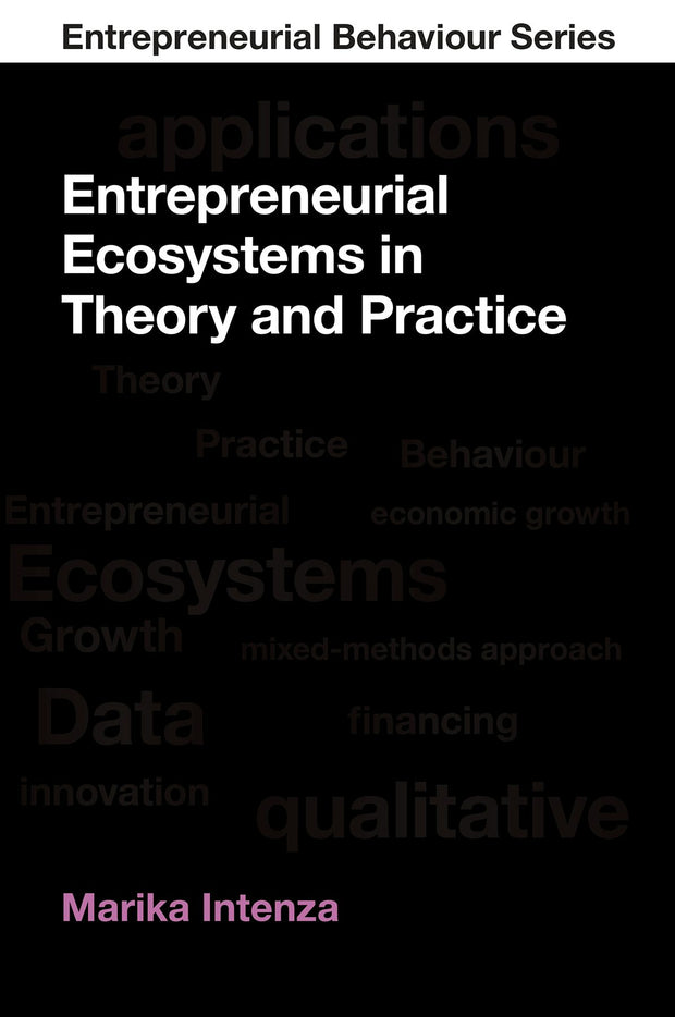 Cover image for Entrepreneurial Ecosystems in Theory and Practice, isbn: 9781836626138