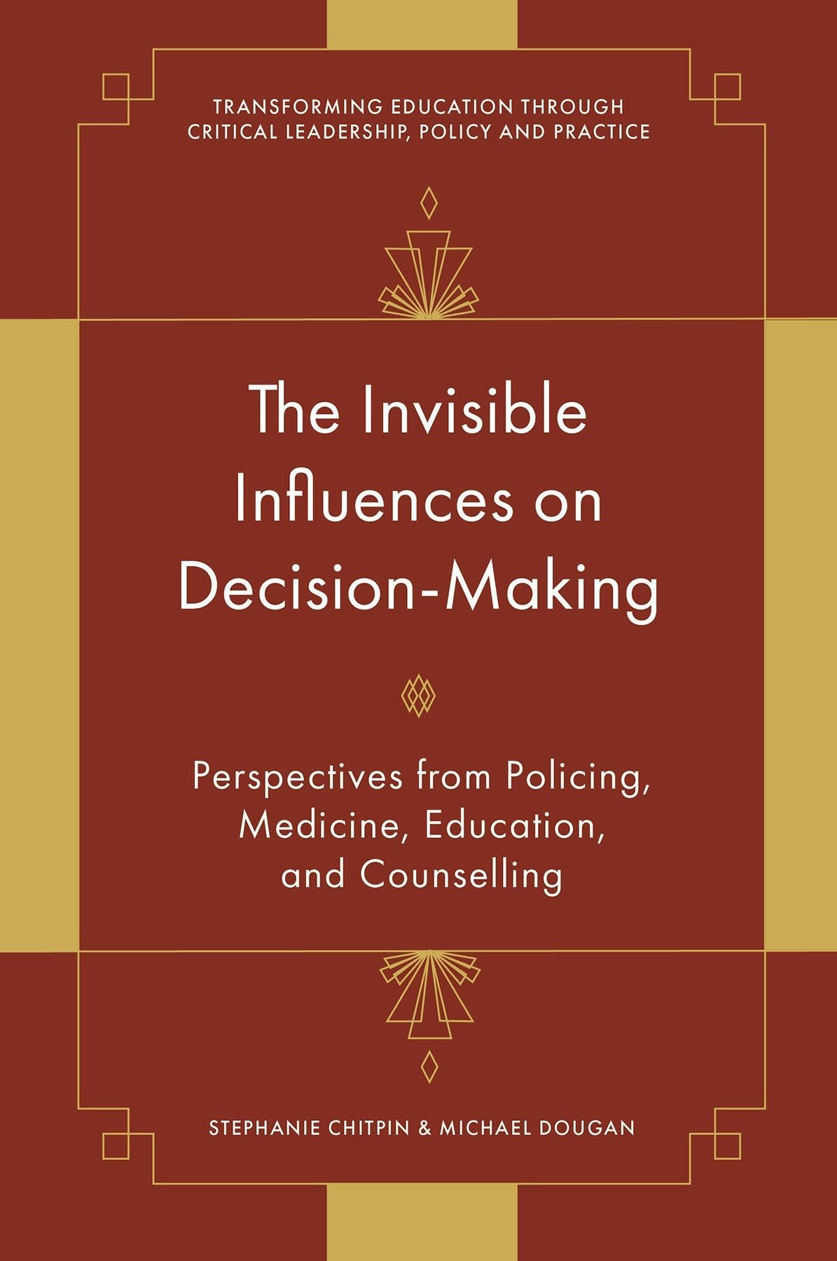 Book cover image for The Invisible Influences on Decision-Making ISBN: 9781836626954
