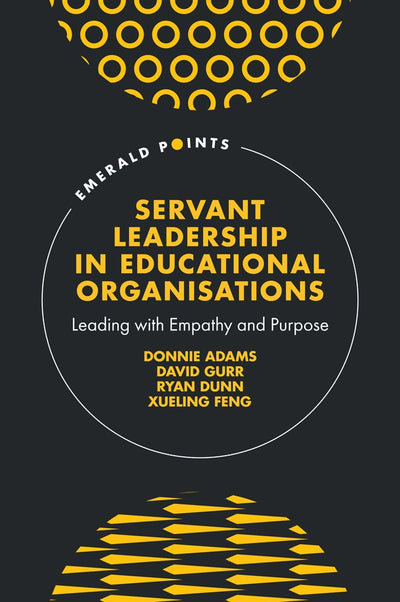 Cover image for Servant Leadership in Educational Organisations, isbn: 9781836626992