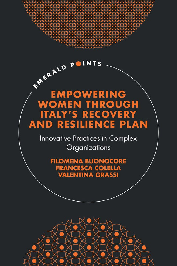 Cover image for Empowering Women Through Italy's Recovery and Resilience Plan, isbn: 9781836627210