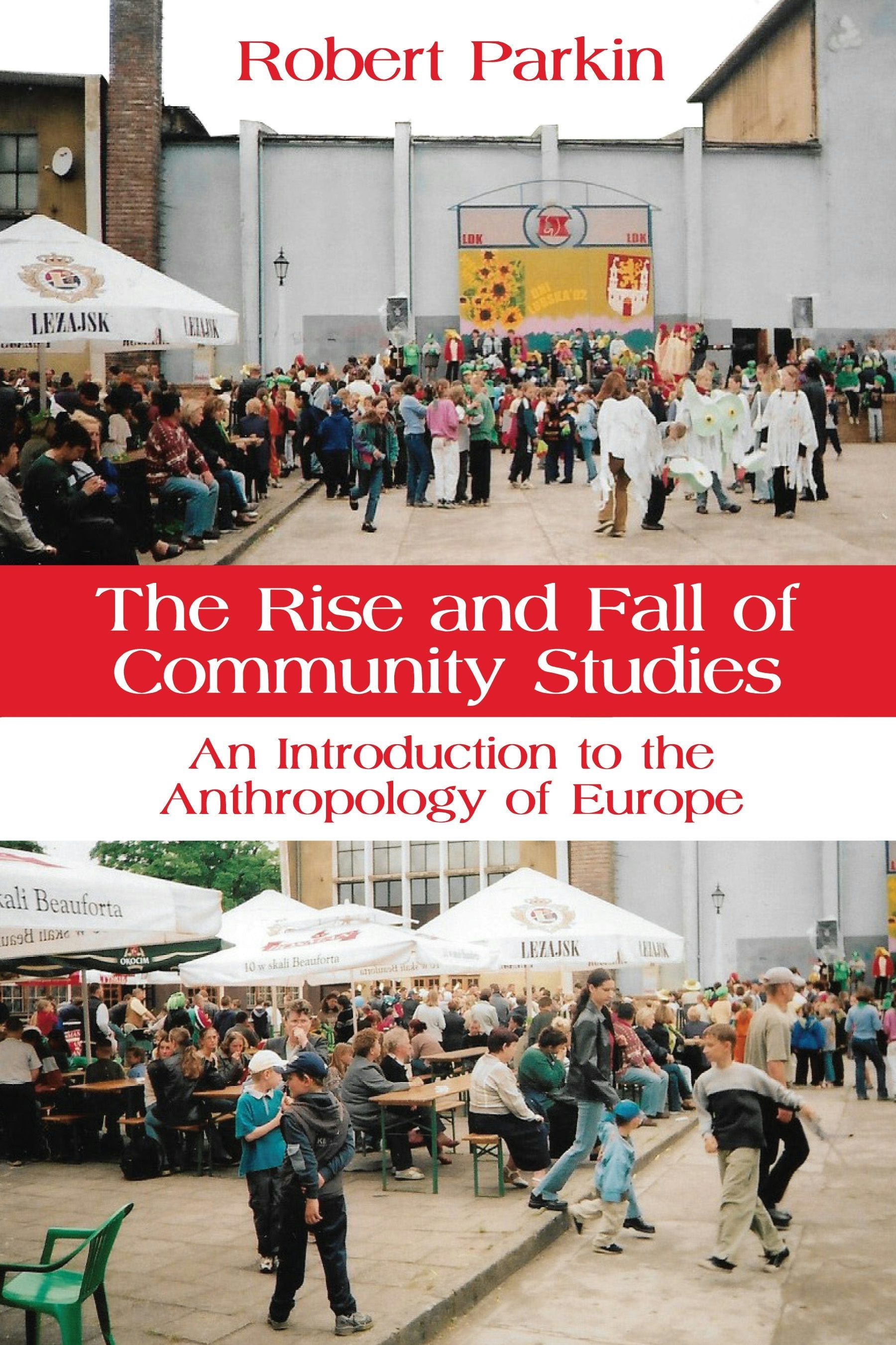 Book cover image for The Rise and Fall of Community Studies ISBN: 9781836951513