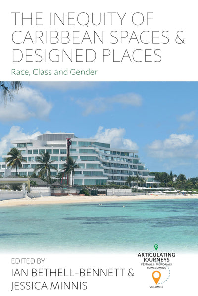 Cover image for The Inequity of Caribbean Spaces and Designed Places, isbn: 9781836955207