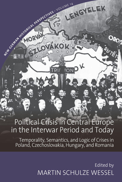 Cover image for Political Crisis in Central Europe in the Interwar Period and Today, isbn: 9781836956310