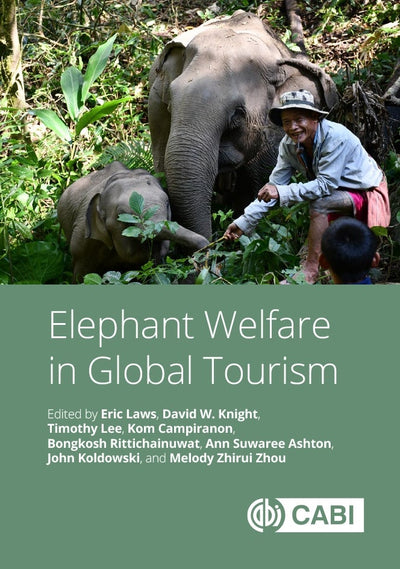 Cover image for Elephant Welfare in Global Tourism, isbn: 9781836990079