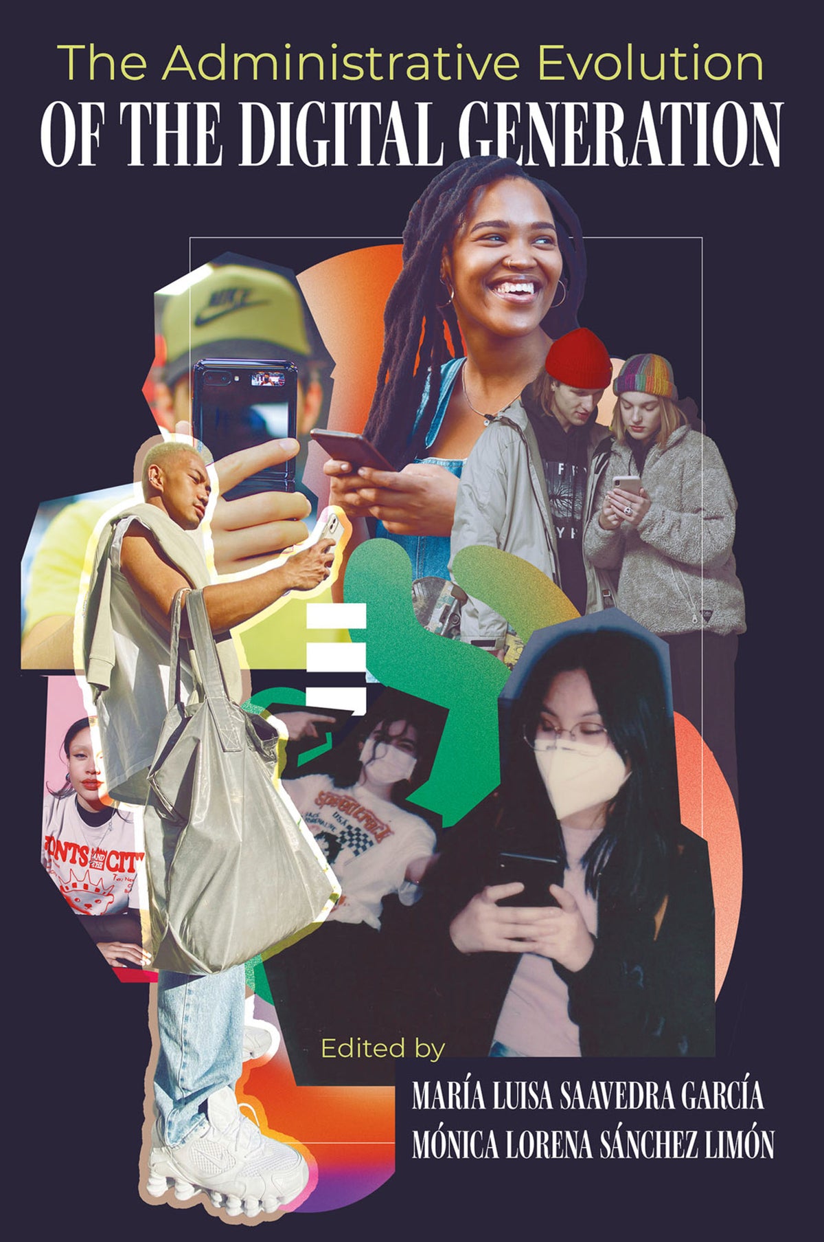 The Administrative Evolution of the Digital Generation