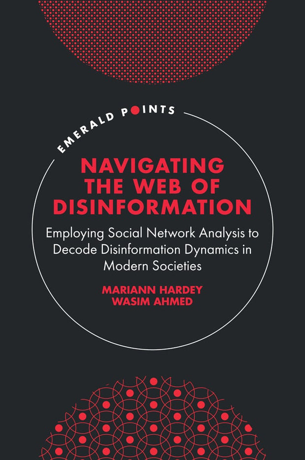 Cover image for Navigating the Web of Disinformation, isbn: 9781837083411