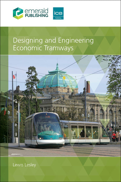Cover image for Designing and Engineering Economic Tramways, isbn: 9781837083992